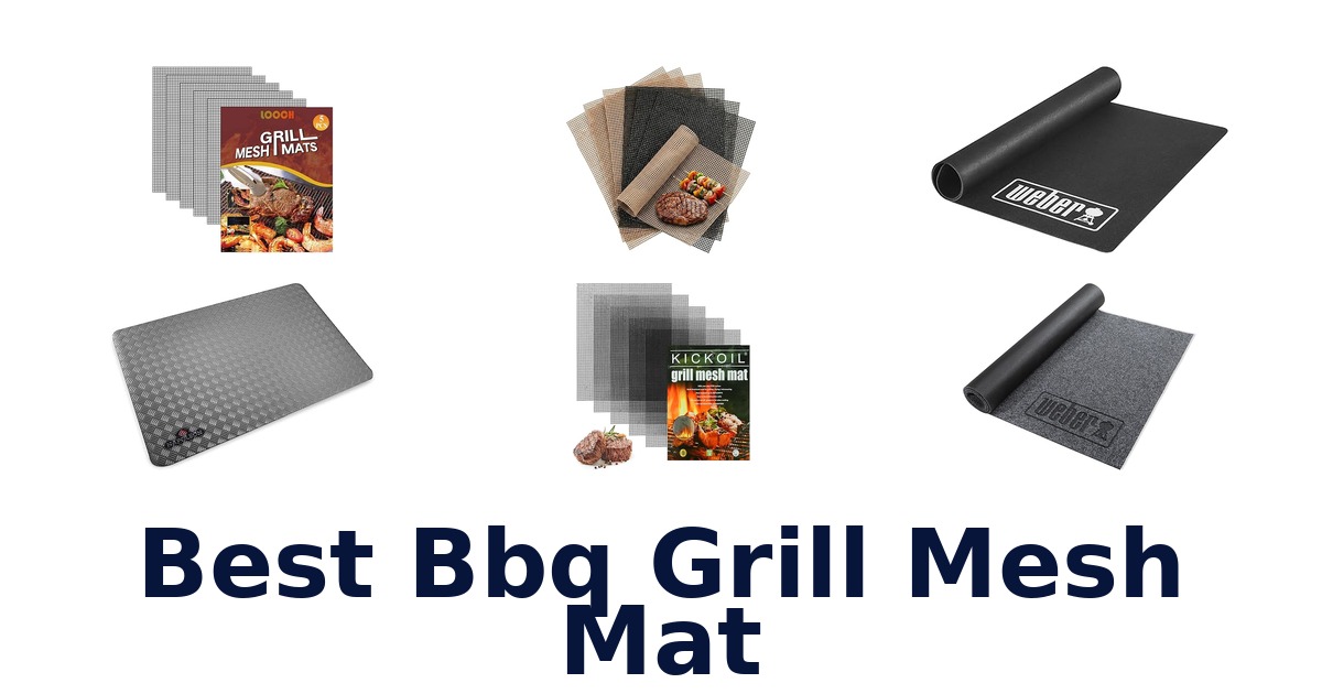 Best BBQ Grill Mesh Mats: Top 10 Picks for 2026