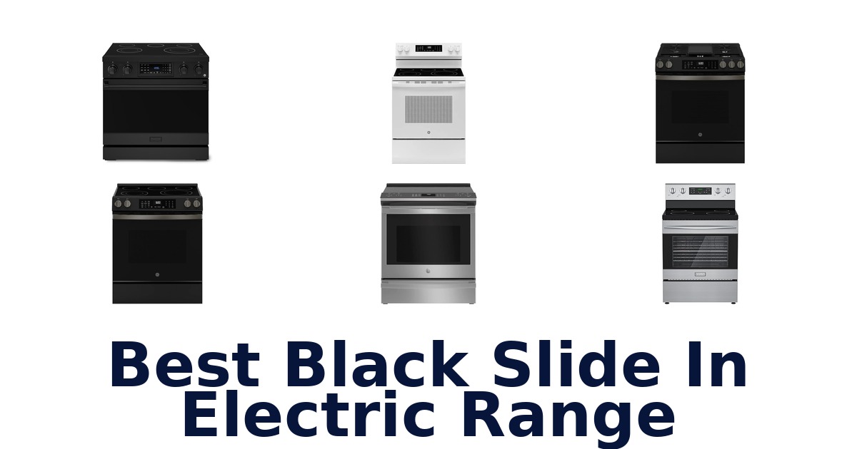 best black slide in electric range