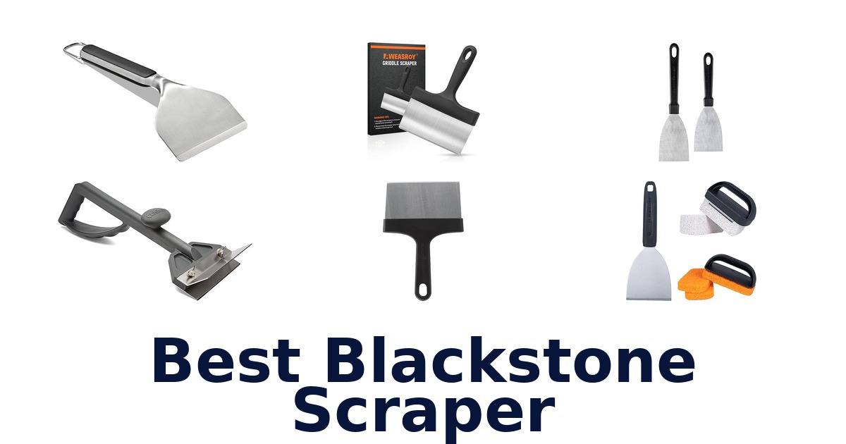 best blackstone scraper
