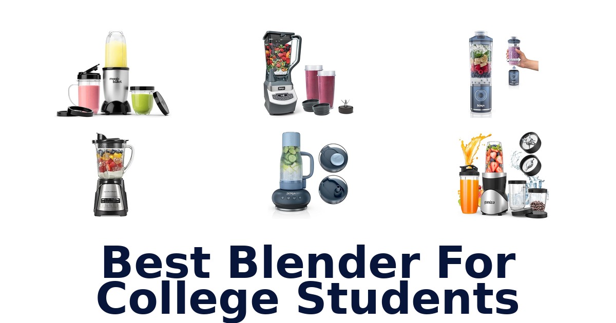 best blender for college students