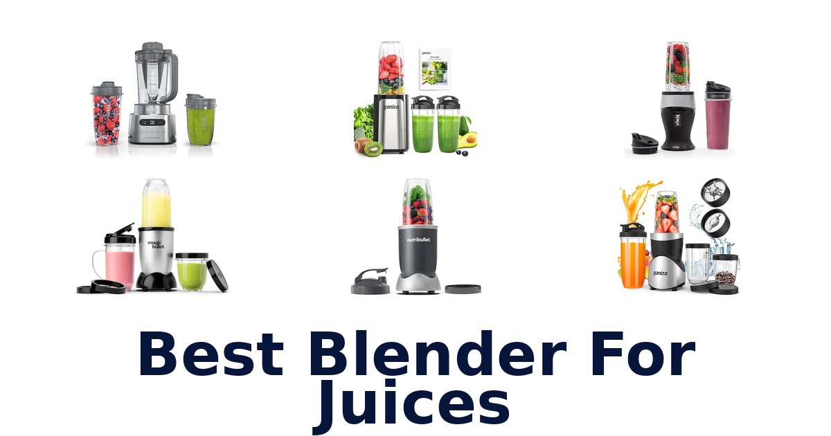 best blender for juices