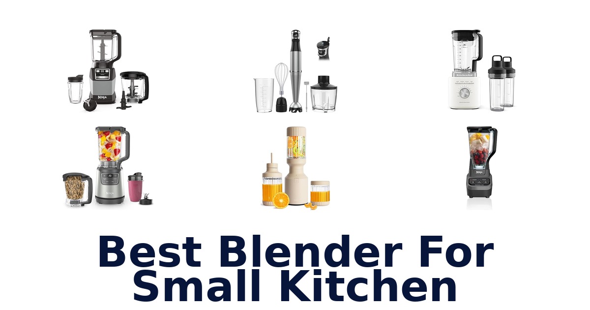 best blender for small kitchen