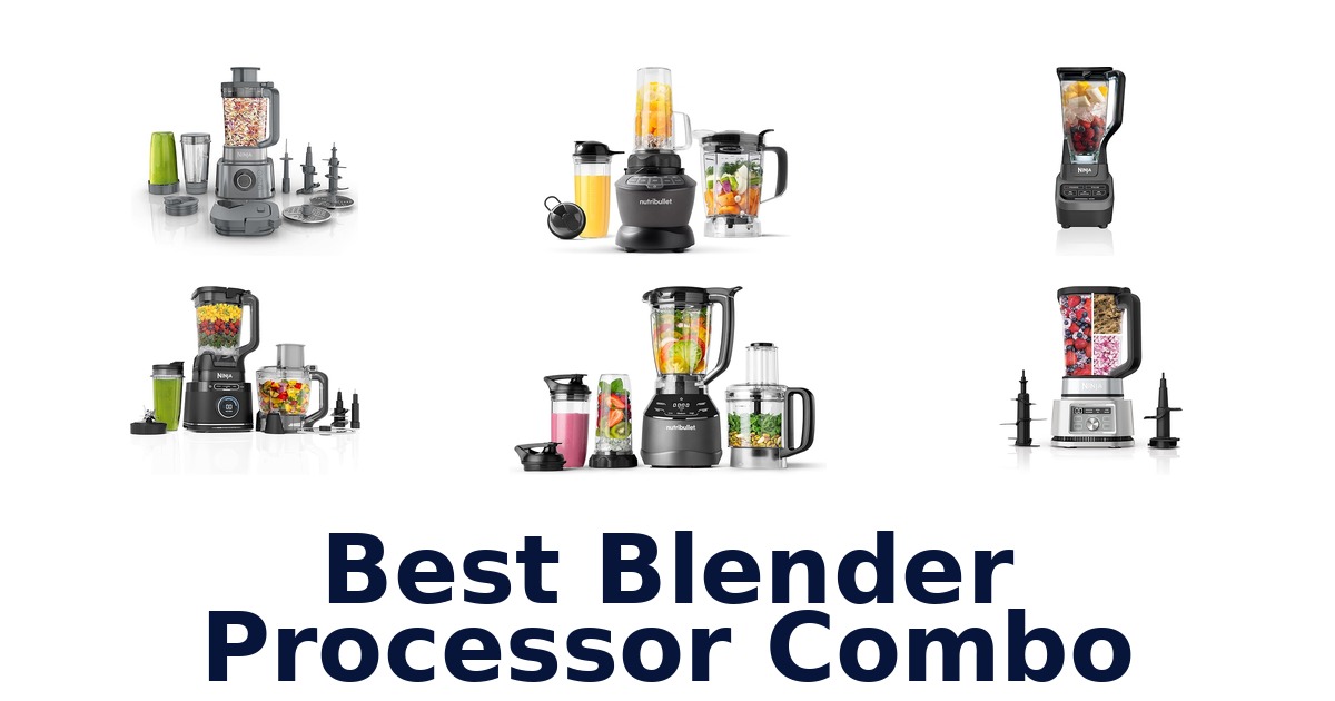 best blender processor combo