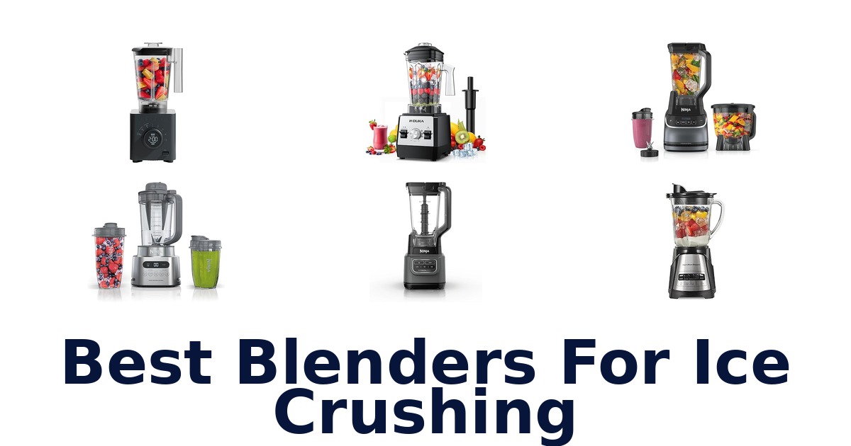 best blenders for ice crushing