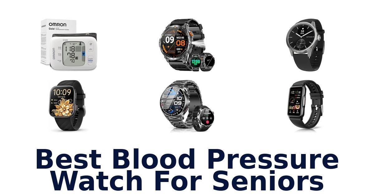 best blood pressure watch for seniors