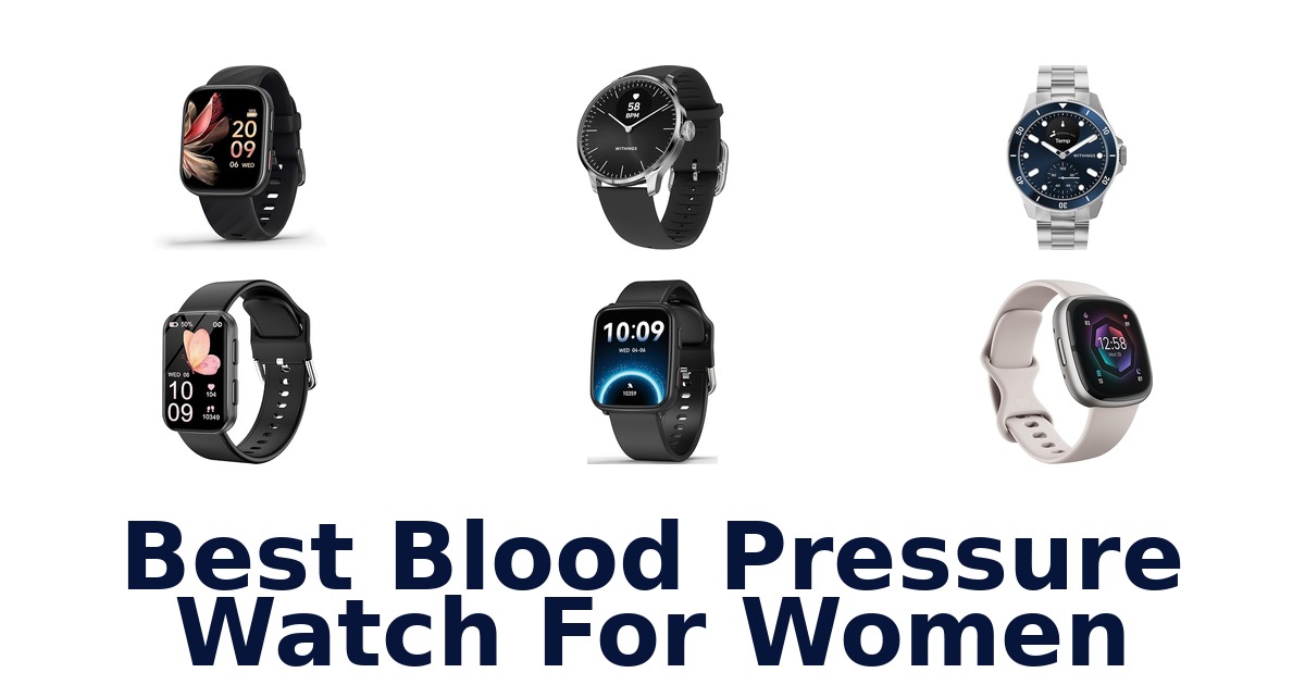 best blood pressure watch for women
