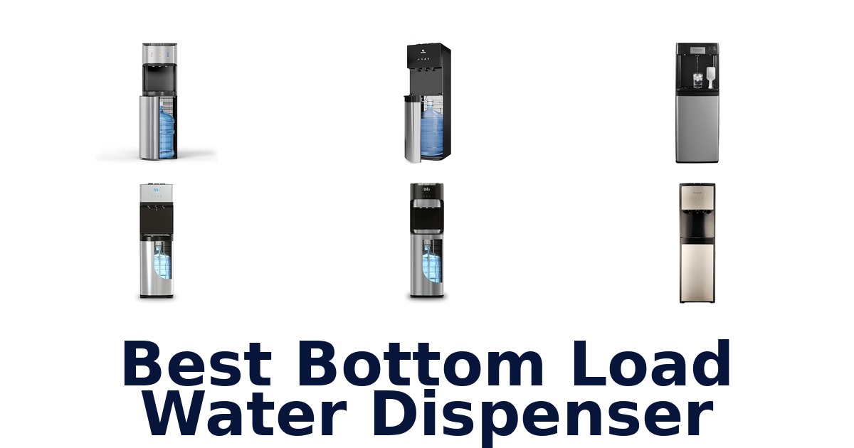 best bottom load water dispenser
