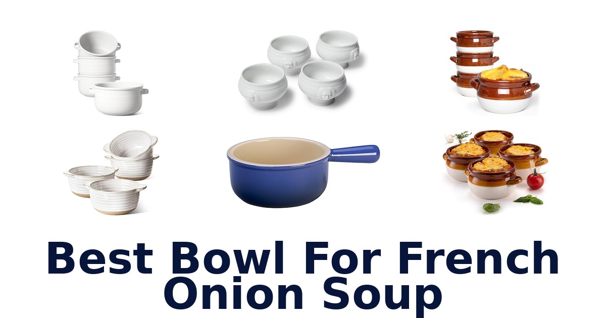 best bowl for french onion soup