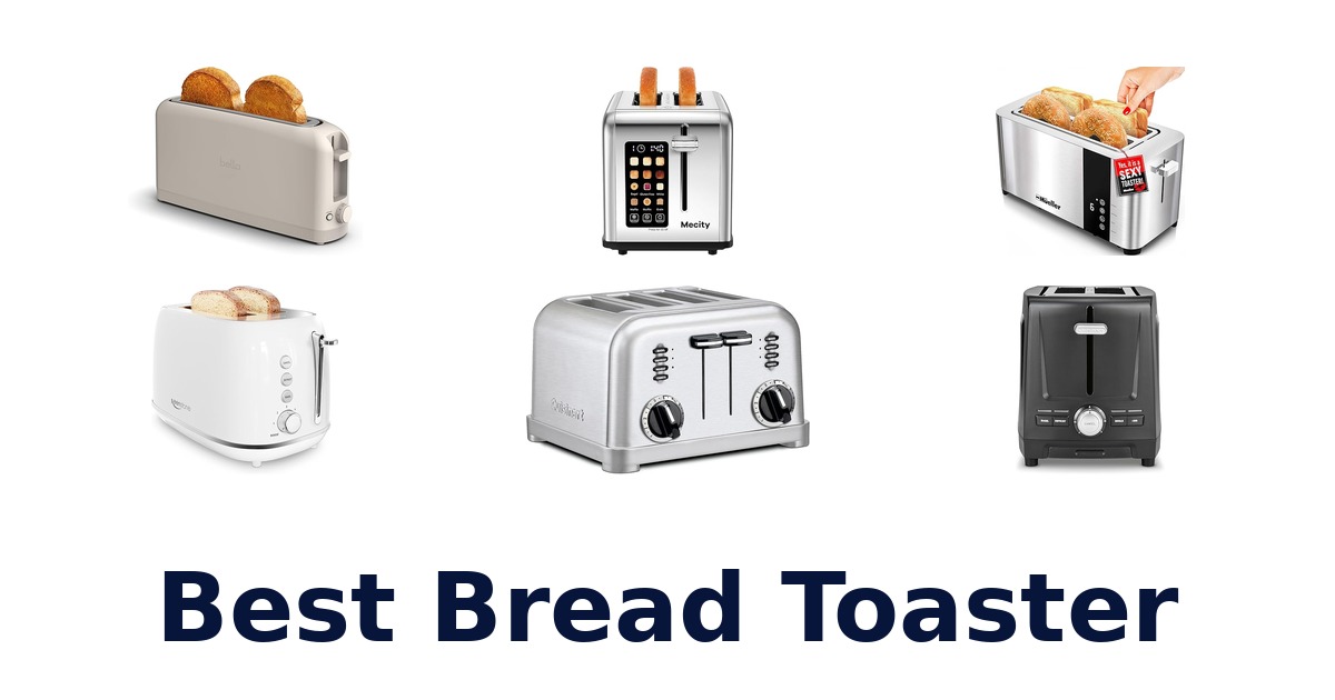 best bread toaster