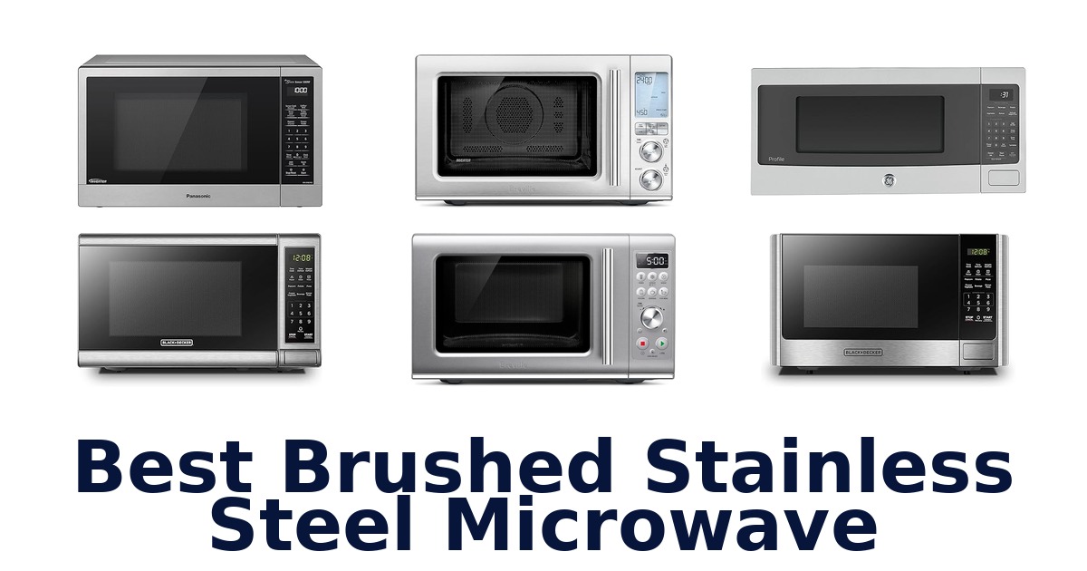 best brushed stainless steel microwave