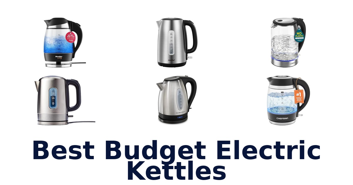 Best Budget Electric Kettles: Top 10 Picks!