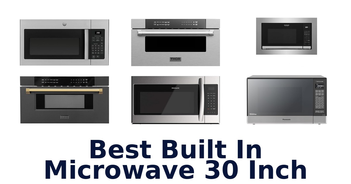 best built in microwave 30 inch