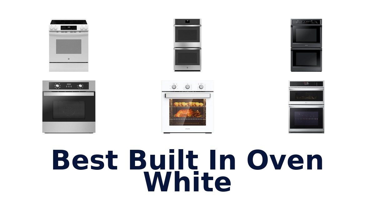 best built in oven white