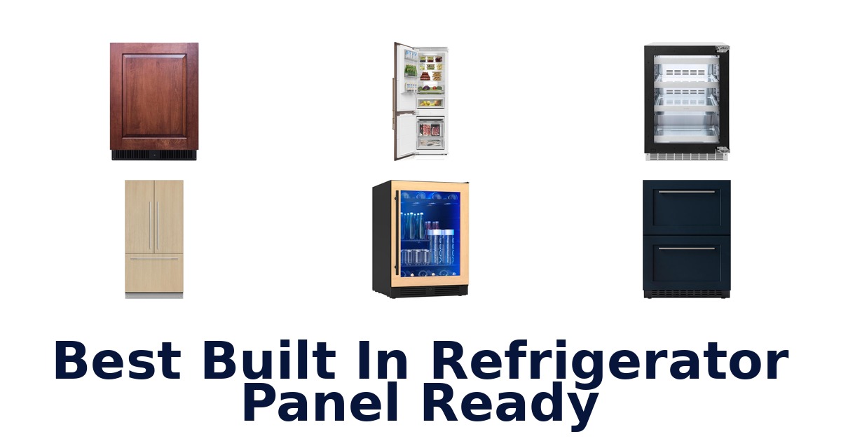 best built in refrigerator panel ready