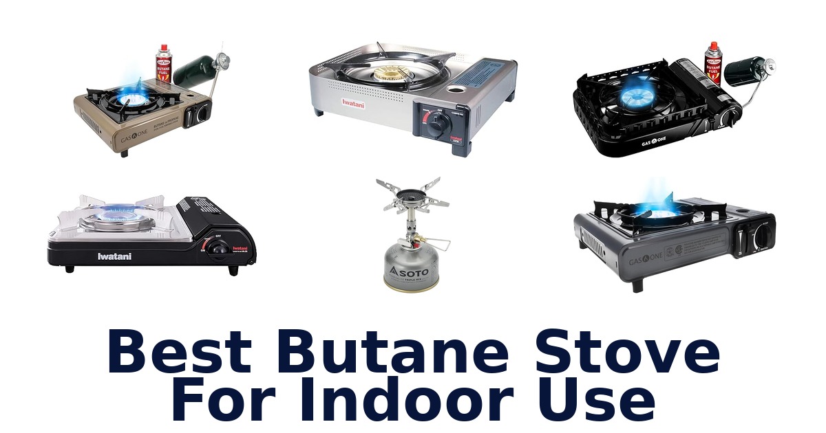best butane stove for indoor use
