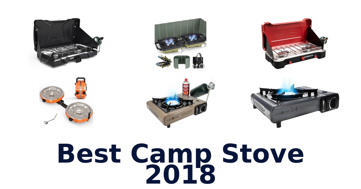 best camp stove 2018