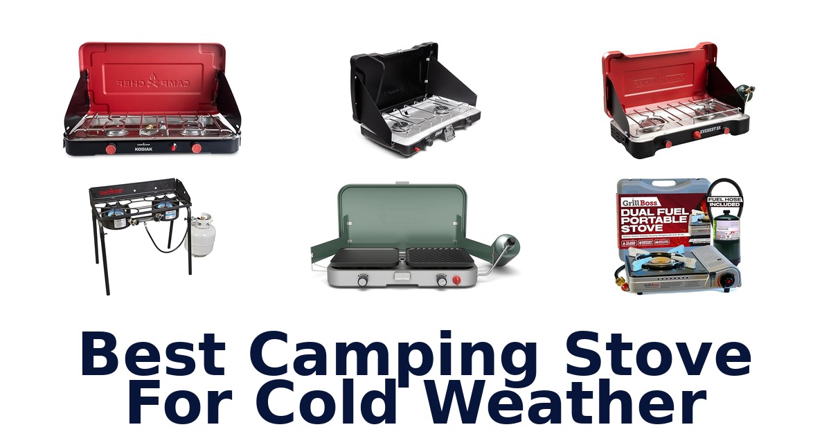 Best Camping Stoves for Cold Weather: Top 10 Picks
