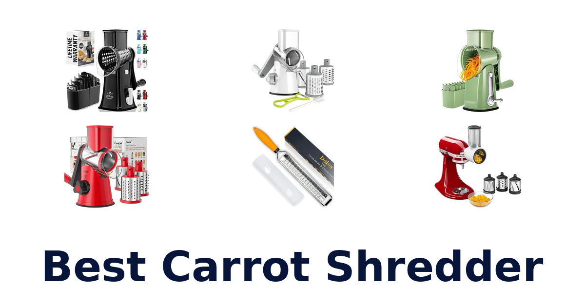 Best Carrot Shredders: Top 10 Picks for Effortless Prep