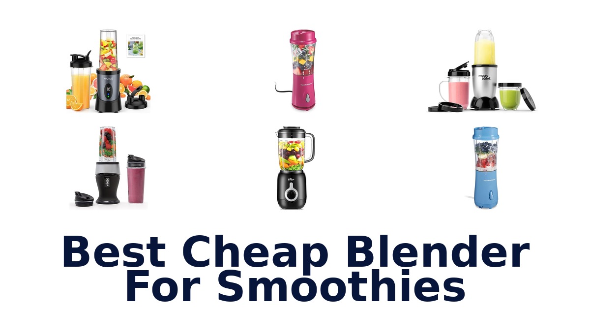 best cheap blender for smoothies