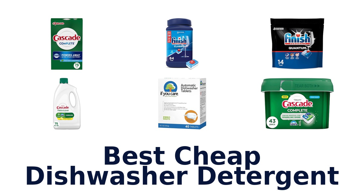Best Cheap Dishwasher Detergent: Top 10 Picks