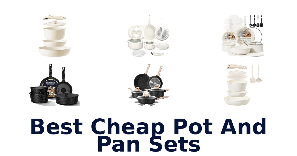 Best Cheap Pot & Pan Sets: Top 10 Picks