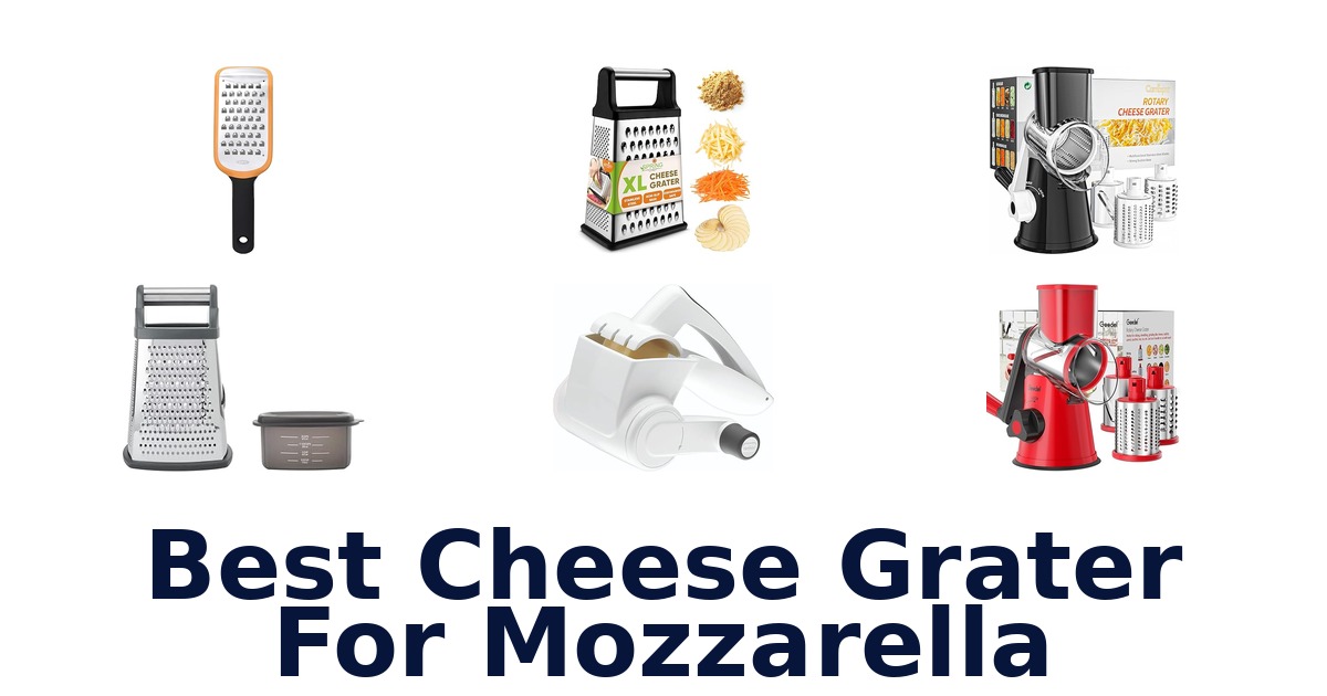 best cheese grater for mozzarella