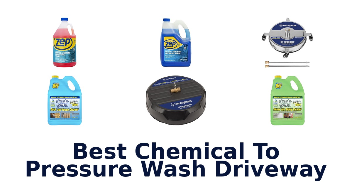 best chemical to pressure wash driveway