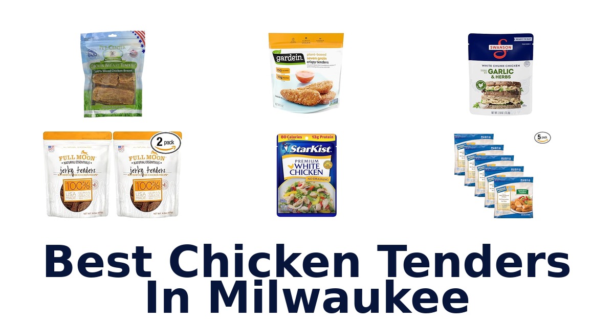 best chicken tenders in milwaukee