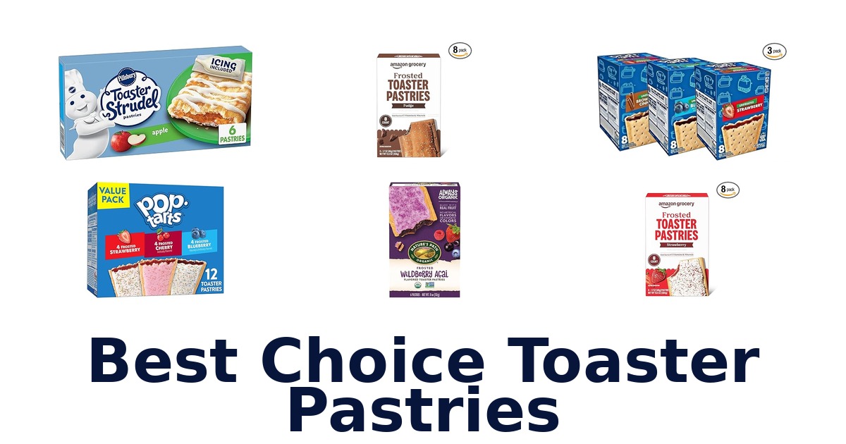 best choice toaster pastries