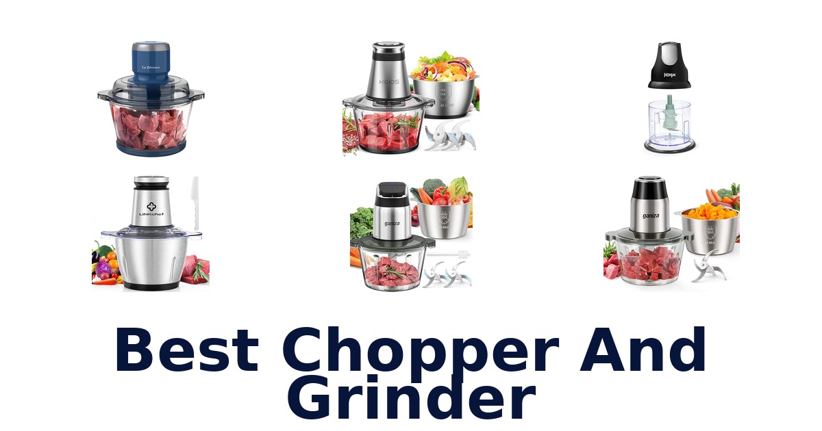 best chopper and grinder