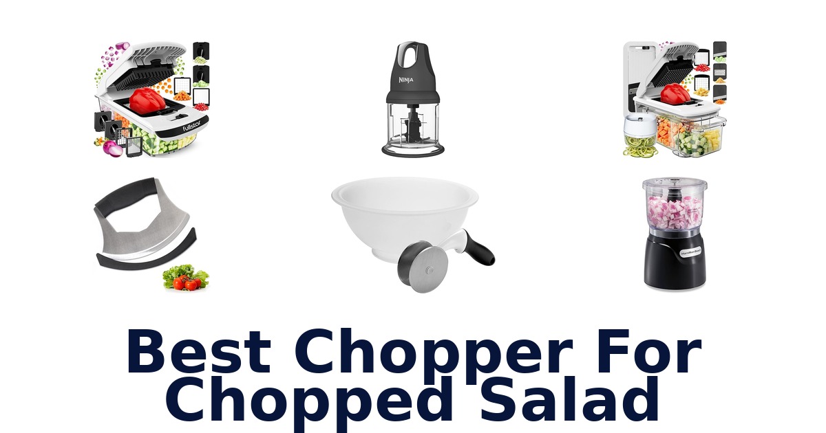 best chopper for chopped salad