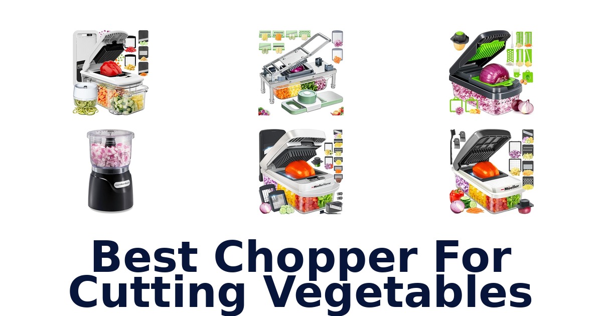 best chopper for cutting vegetables