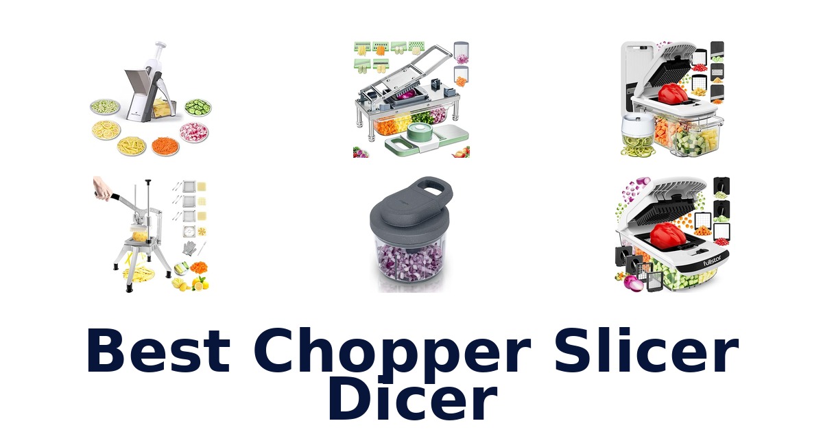 best chopper slicer dicer