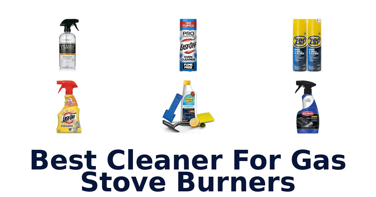 best cleaner for gas stove burners