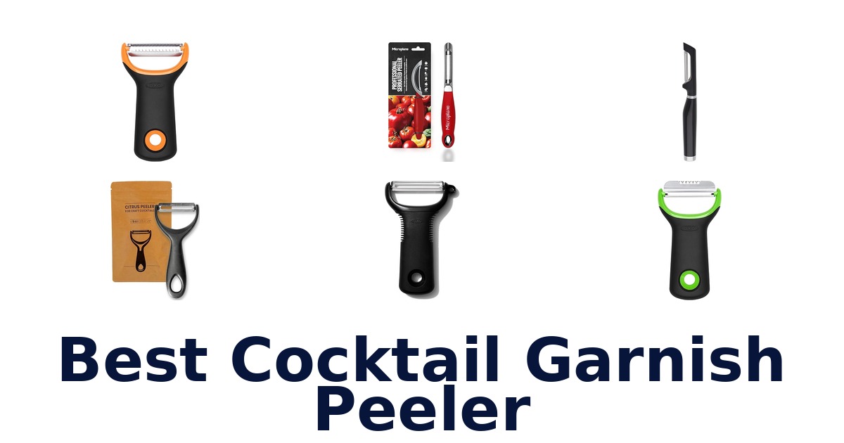 best cocktail garnish peeler