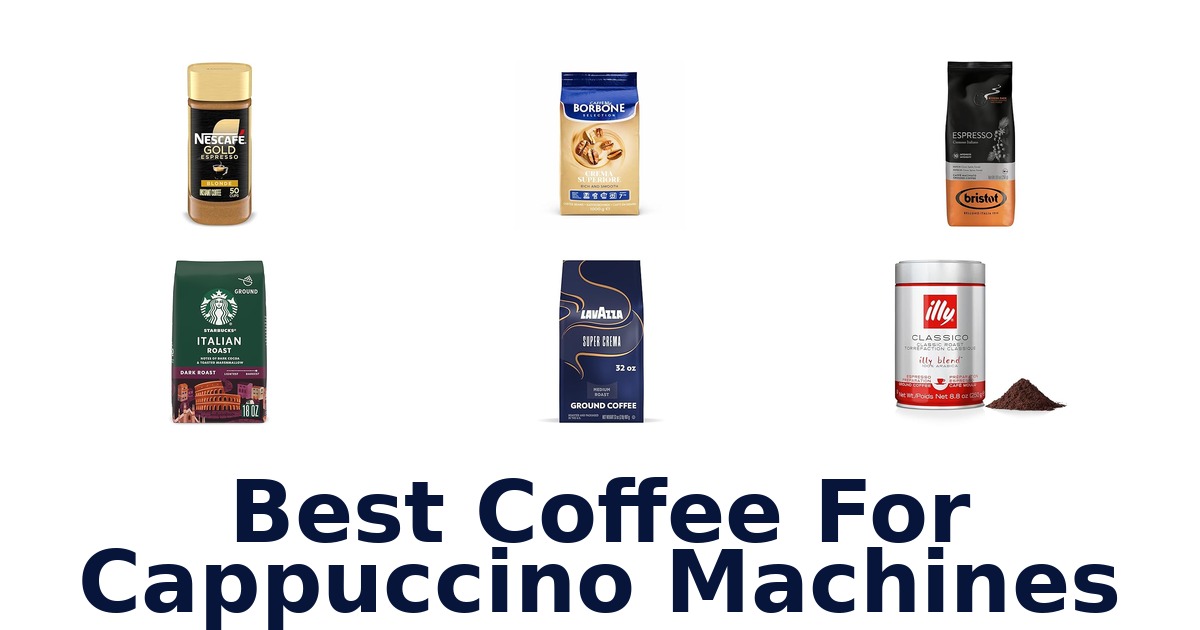 best coffee for cappuccino machines
