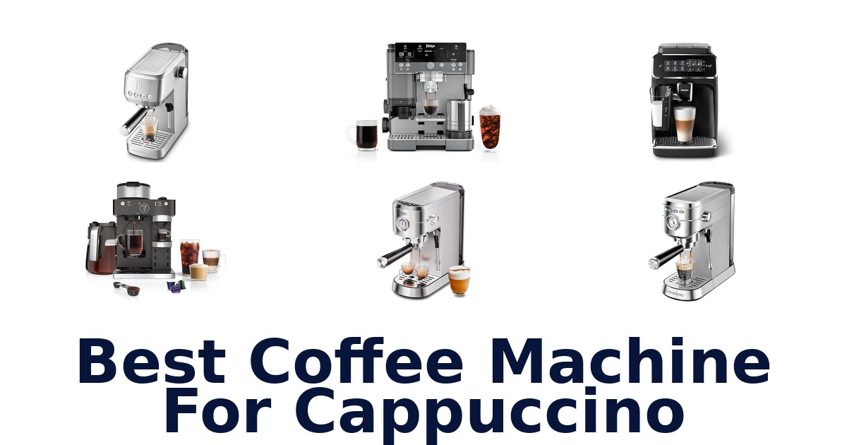 best coffee machine for cappuccino