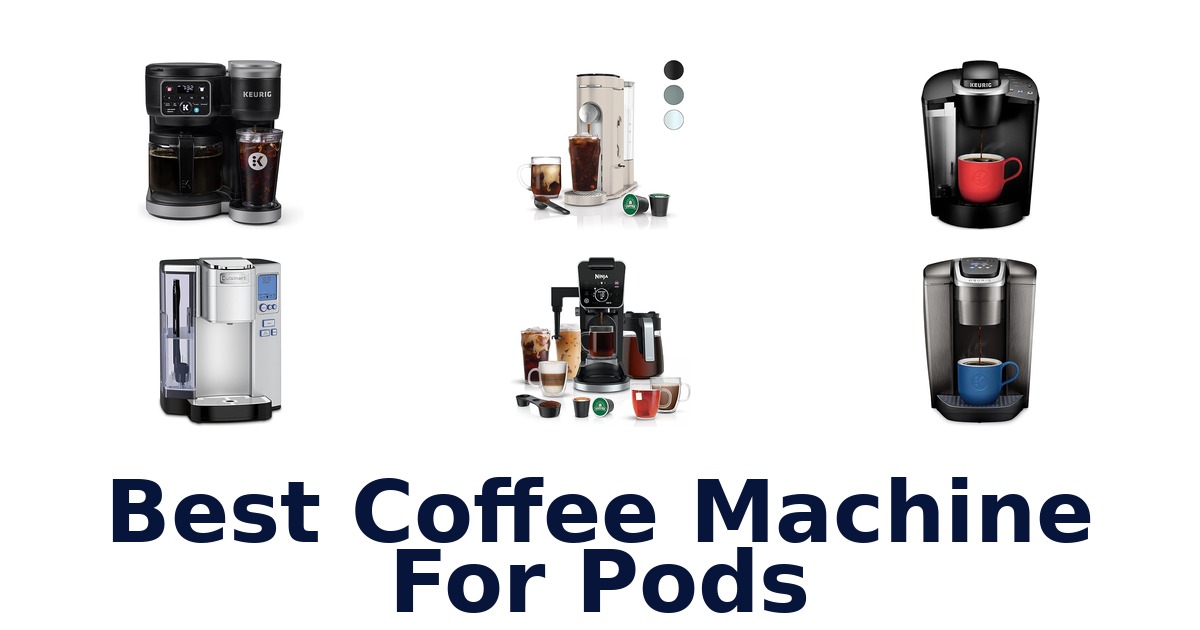 best coffee machine for pods