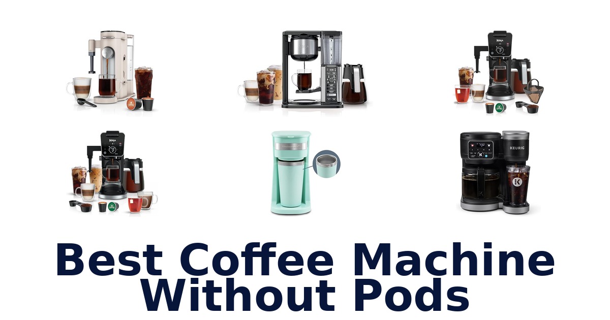 best coffee machine without pods