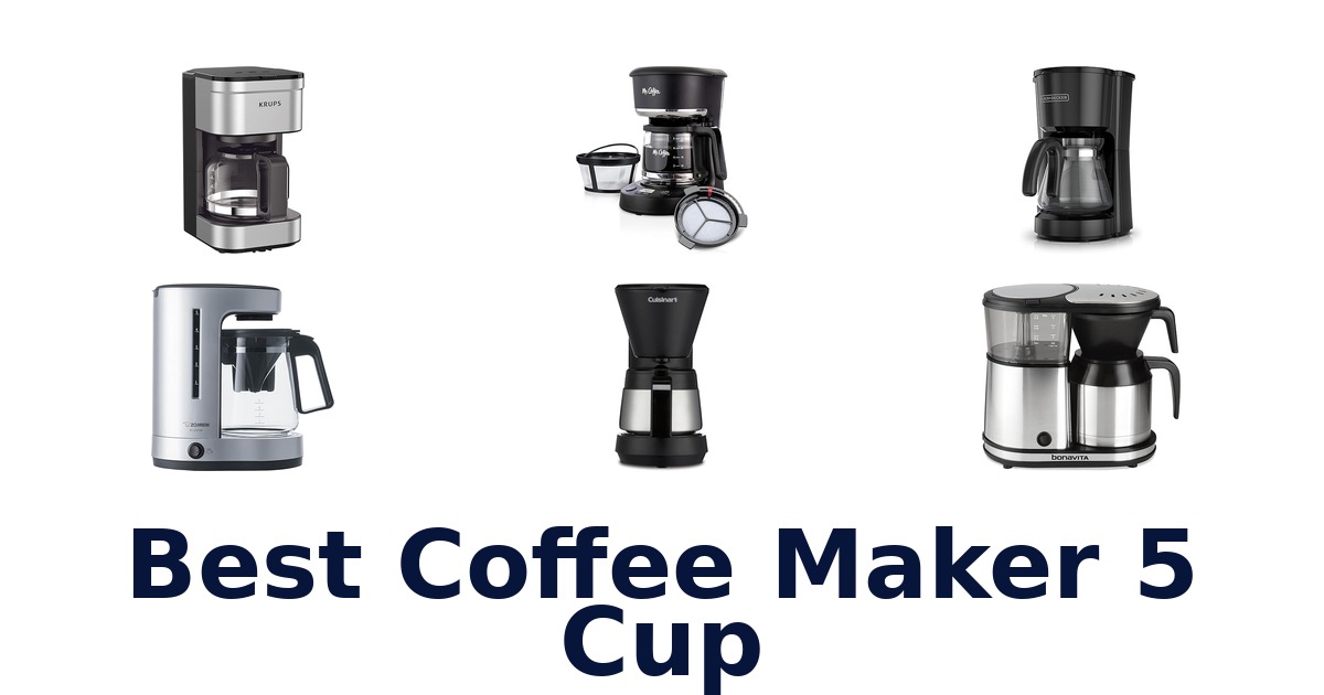Best 5 Cup Coffee Makers: Top 10 Picks!