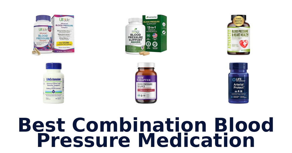 best combination blood pressure medication