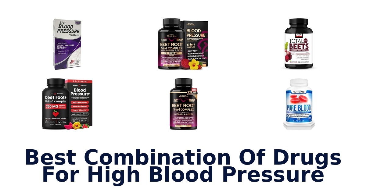 best combination of drugs for high blood pressure
