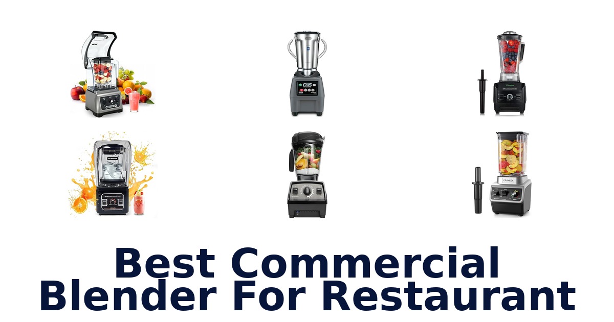 best commercial blender for restaurant