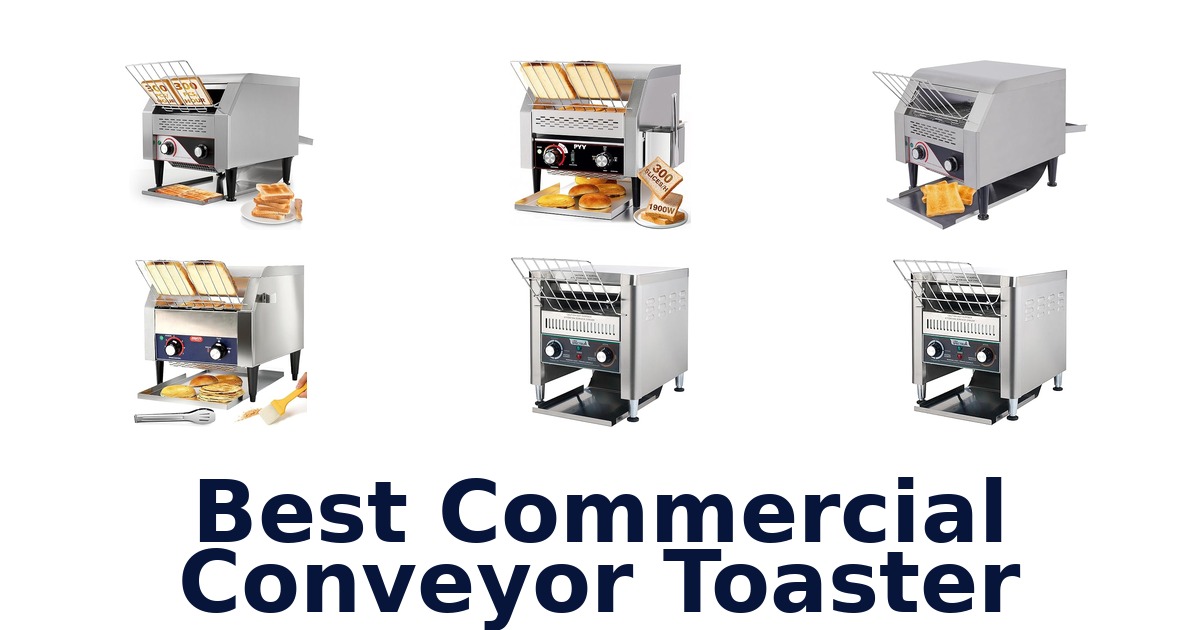 best commercial conveyor toaster