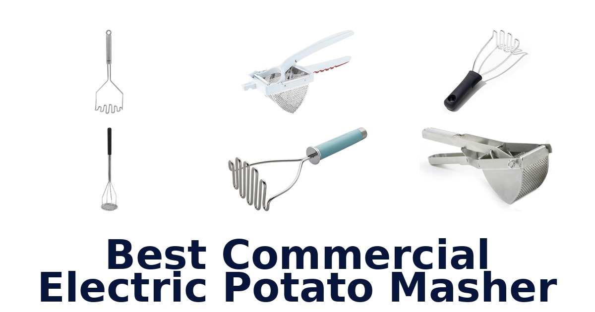 best commercial electric potato masher