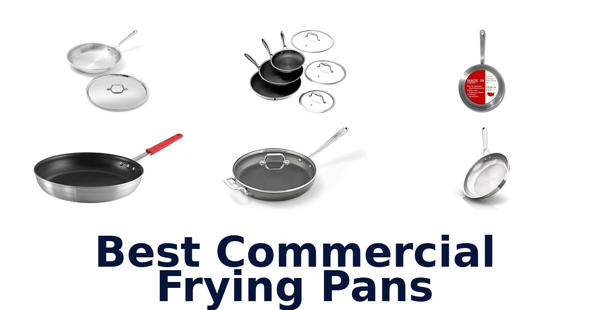 best commercial frying pans