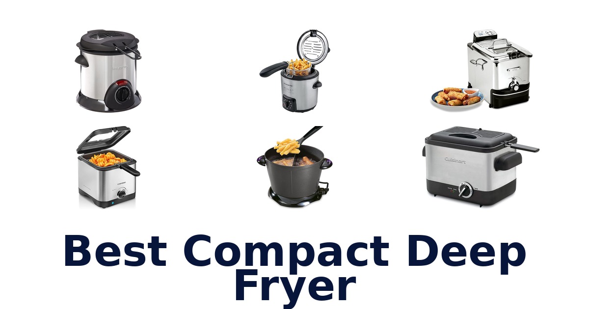 best compact deep fryer
