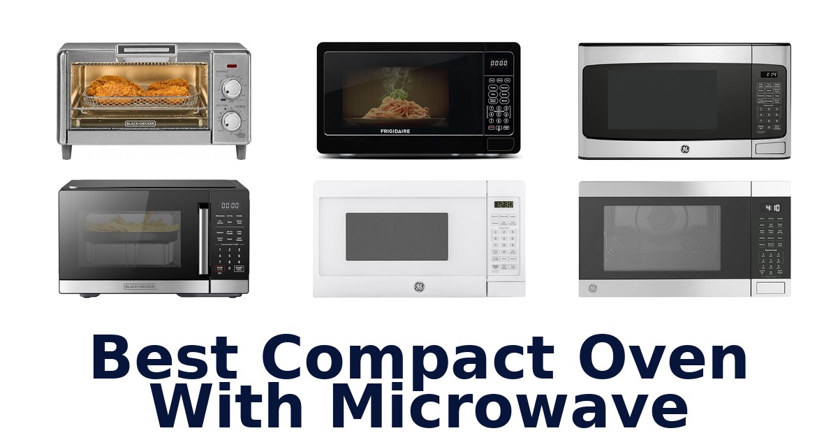 best compact oven with microwave