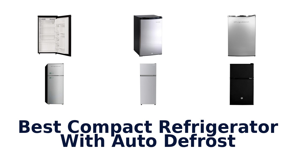 best compact refrigerator with auto defrost