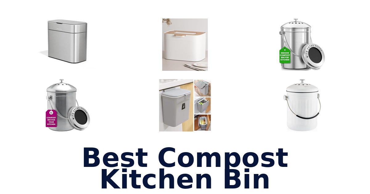 Best Compost Kitchen Bins: Top 10 Picks